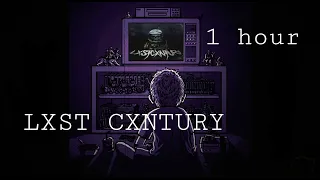 LXST CXNTURY - 1 HOUR/ Phonk mix