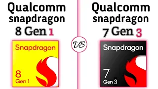 Snapdragon 8 Gen 1 vs Snapdragon 7 Gen 3 || what's a better For Mid-range Gaming !?