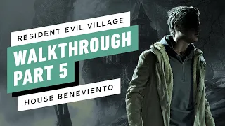 Resident Evil Village Gameplay Walkthrough Part 5 – House Beneviento | No Commentary