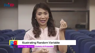 SHS Statistics and Probability Q1 Ep1: Illustrating Random Variable