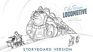 The Brave Locomotive | Storyboard Version