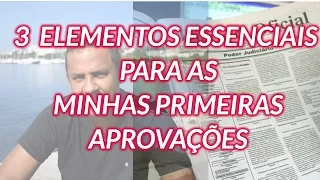 3 ELEMENTOS ESSENCIAIS para as minhas aprovações | Dicas de concurso