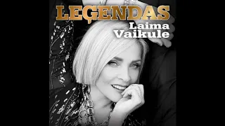 Laima Vaikule - "Māte mani auklējusi" (CD Leģendas)