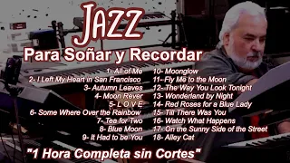 Jazz para Soñar y Recordar - 1 Hora Continua sin Cortes - OMAR GARCIA - ORGAN & KEYBOARDS