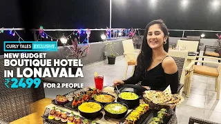 New Budget Boutique Hotel In Lonavala ₹2499 For 2 Breakfast & Set Lunch Inclusive | CT Exclusive