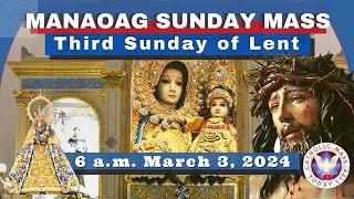 SUNDAY MASS TODAY at OUR LADY OF MANAOAG CHURCH Live  6:00 A.M.  Mar 03,  2024