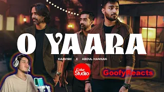 Reaction to O Yaara | Coke Studio Pakistan | Season 15 | Abdul Hannan x Kaavish | GoofyReacts