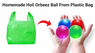 How to Make Holi Orbeez Ball at Home | Homemade Crazy Ball | Orbeez Ball | Diy Bouncy Ball #ball