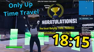 18:15 Only Up Time Travel! World Record! 🔥