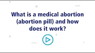 How does medical abortion aka the abortion pill work?