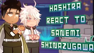 Hashira React To | Sanemi Shinazugawa | Part 1/4 | Read Desc