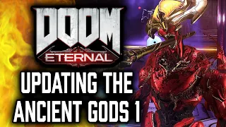 UPDATING Doom Eternal The Ancient Gods Part 1