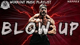 BLOW UP | workout music mix 2024 | powerful workout music 💪