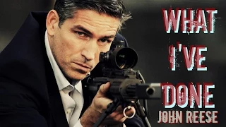 John Reese || What I've Done || //Person of Interest//