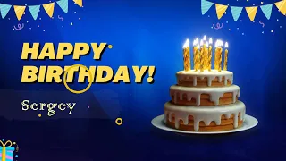 Happy Birthday Sergey | A special song just for you