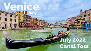 Venice, Italy 🇮🇹 - July 2022- 4K/60fps HDR - Canal Tour