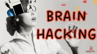 BRAIN HACKING: and your cell phone