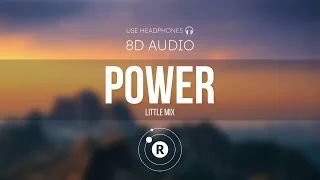 Little Mix - Power (8D AUDIO)