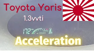 Toyota Yaris 1.3vvti 86hp 16v speed acceleration || 0-100km/h & 0-170km/h