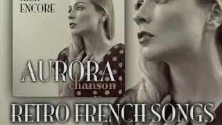 Aurora Chanson - "Hier Encore" (Yesterday When I Was Young) - Charles Aznavour cover