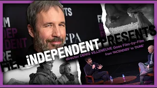 Denis Villeneuve on his career, film-by-film | FiLM iNDEPENDENT PRESENTS