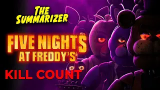 FIVE NIGHTS AT FREDDY'S (2023) KILL COUNT | Recap