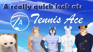 A really quick look at: Tennis Ace (Furry visual novel)