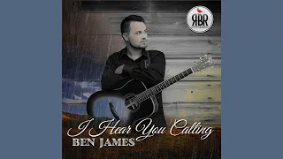 Ben James - I hear You Calling (Official Lyric Video) - Bluegrass Music, Bluegrass, Acoustic