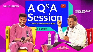 Q&A with APOSTLE EMMANUEL IREN and APOSTLE FEMI LAZARUS