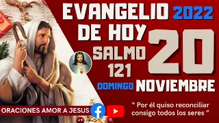 Evangelio de hoy Domingo 20 de Noviembre de 2022 - Salmo 121