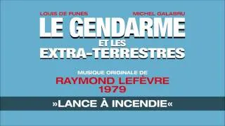 "Le Gendarme et les Extra-Terrestres" OST | Lance à Incendie | Raymond Lefèvre | HQ-Version