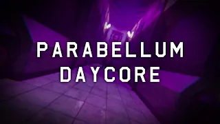 [Daycore] Parabellum - SCP: Secret Laboratory