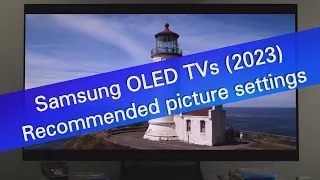 Samsung 2023 OLED TVs (S90C and S95C) -  recommended picture settings