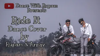 Ride It || Dance cover || Jaysean || Choreography- Arnav&Rupam