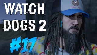 Watch Dogs 2 - Мега-Стелс Операция #17