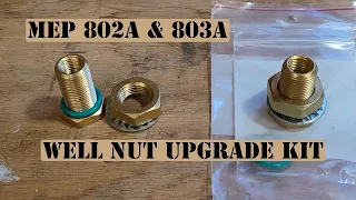 MEP 802A & 803A Well Nut Upgrade