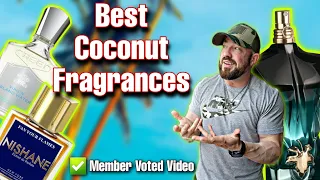 The Top 10 Best Coconut Fragrances...PERIOD