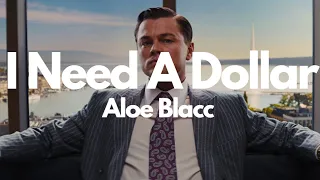 Aloe Blacc - I Need A Dollar ( Lyrics ) Speed Up / Wofl of Wall Street