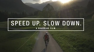 Speed up. Slow down. A Roadbike Film.