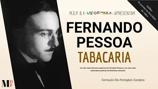 Tabacaria | Poema de Fernando Pessoa com narração de Mundo Dos Poemas