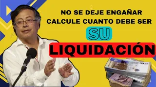 liquidación laboral, ¿cuánto me tienen que pagar de liquidación?