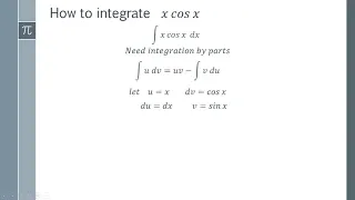 How to Integrate xcosx - Integration by Parts Worked Example