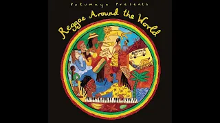 Reggae Around the World (Official Putumayo Version)