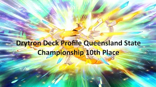 Drytron Deck Profile Queensland State Championship 10th Place
