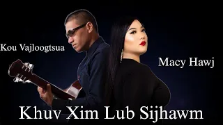 Khuv Xim Lub Sijhawm - Macy Hawj Ft Kou Vajloogtsua (Official Audio/Lyrics)