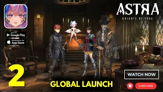 ASTRA: Knights of Veda Mobile Gameplay | Global Launch - Part 2 (Android/iOS)