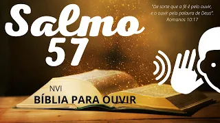 SALMO 57 bíblia em áudio BÍBLIA PARA OUVIR  FALADA  narrada  NVI  VOZ FEMININA