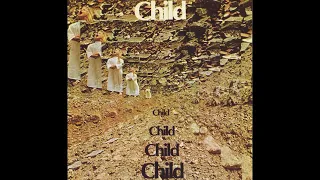 Child - Child  1969  (full album)