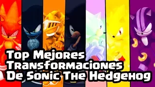 Top 7 Las MEJORES transformaciones de SONIC THE HEDGEHOG (Mi opinión)