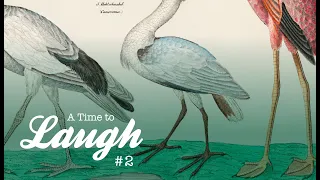 A Time to Laugh #2